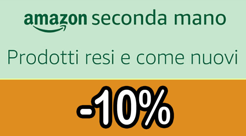 Amazon Seconda Mano (ex Warehouse), fino al 20 novembre c’è la promo -10% sull’usato garantito! Nuovi articoli tutti i giorni