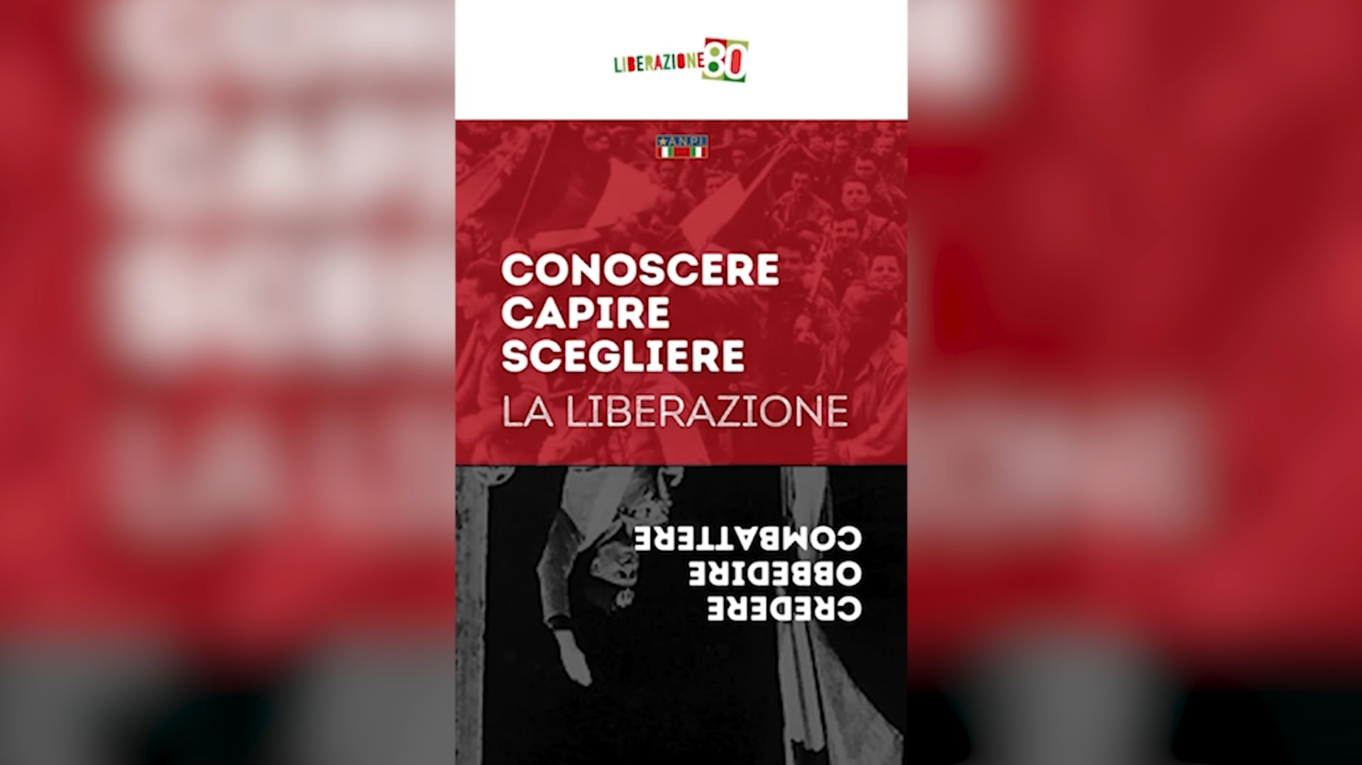 “Obbedire? Meglio capire”, campagna dell’Anpi per il 25 aprile. Con i valori “capovolti” del fascismo